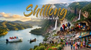 3 Nights in Shillong (Scotland of the East)